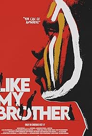 Watch Free Like My Brother (2024)