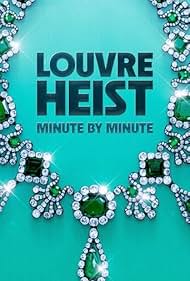 Watch Free Louvre Heist: Minute by Minute (2025)