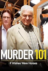 Watch Free Murder 101 If Wishes Were Horses (2007)