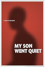 Watch Free My Son Went Quiet (2024)