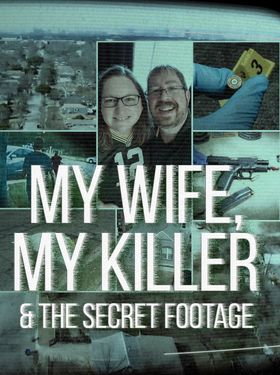 Watch Free My Wife My Killer the Secret Footage