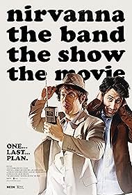 Nirvanna the Band the Show the Movie (2025)