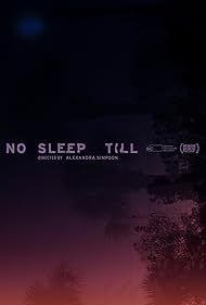 Watch Free No Sleep Till (2024)