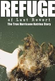 Watch Free Refuge of Last Resort (2006)