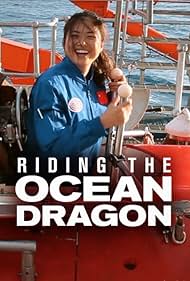 Watch Free Riding the Ocean Dragon (2018)