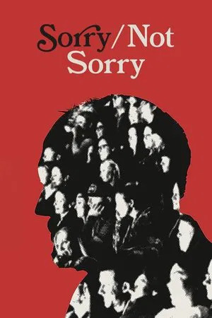 Watch Free Sorry Not Sorry (2023–)
