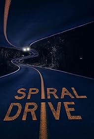 Watch Free Spiral Drive (2020)