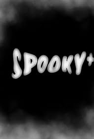 Watch Free Spooky+ (2022)