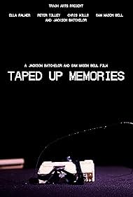 Watch Free Taped Up Memories (2023)