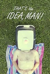 Watch Free Thats the Idea, Man (2023)
