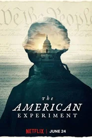 Watch Free The American Experiment (2026)