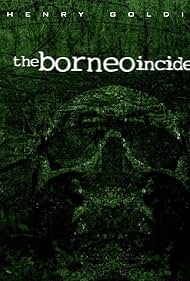 Watch Free The Borneo Incident (2013)