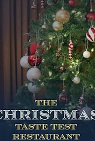 Watch Free The Christmas Taste Test Restaurant (2024)