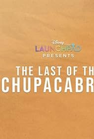 Watch Free The Last of the Chupacabras (2021)