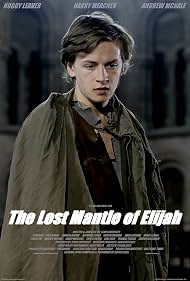 Watch Free The Lost Mantle of Elijah (2013)