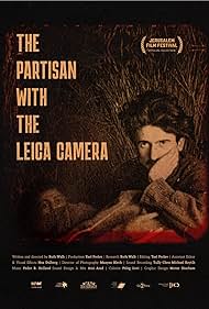 Watch Free The Partisan with the Leica Camera (2022)