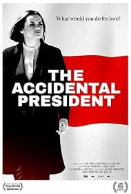 Watch Free The Accidental President (2024)