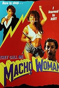 Watch Free They Call Me Macho Woman (1989)