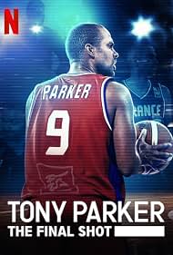 Watch Free Tony Parker The Final Shot (2021)