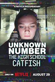 Watch Free Unknown Number The High School Catfish (2025)