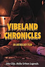 Watch Free Vibeland Chronicles (2026)