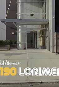 Watch Free Welcome to 190 Lorimer (2025)