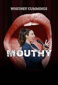 Watch Free Whitney Cummings Mouthy (2023)