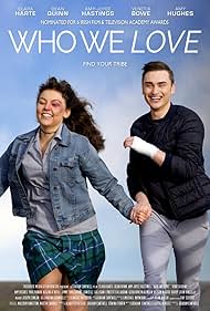 Watch Free Who We Love (2021)