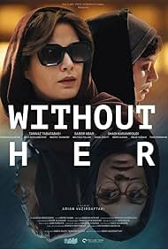 Watch Free Without Her (2022)