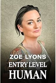 Watch Free Zoe Lyons Entry Level Human (2021)