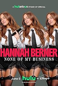 Watch Free Hannah Berner None of My Business (2026)