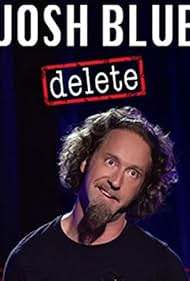 Watch Free Josh Blue Delete (2016)